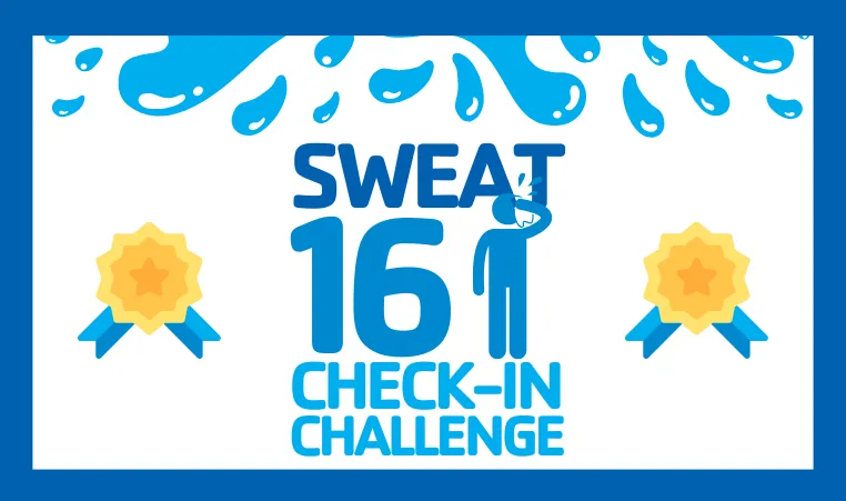 A graphic for the Sweat 16 Check-In Challenge.